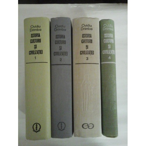 ISTORIA CULTURII SI CIVILIZATIEI ( 4 VOL ) - OVIDIU DRIMBA ISTORIA CULTURII SI CIVILIZATIEI ( 4 VOL ) - OVIDIU DRIMBA